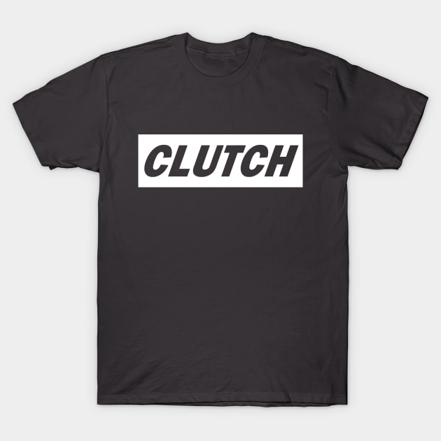 Clutch T-Shirt by PaletteDesigns